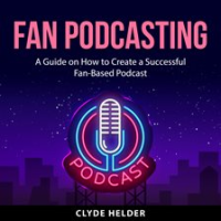 Fan_Podcasting